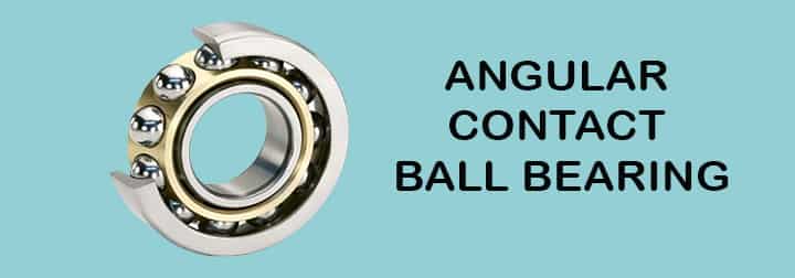 angular contact ball bearing types