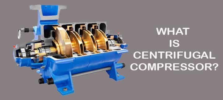 centrifugal compressors basics parts working applications