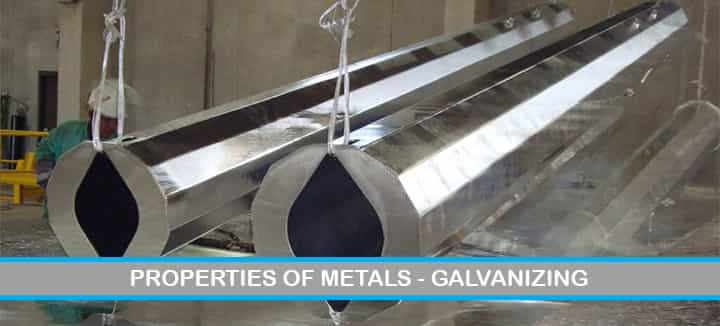 properties metals galvanizing