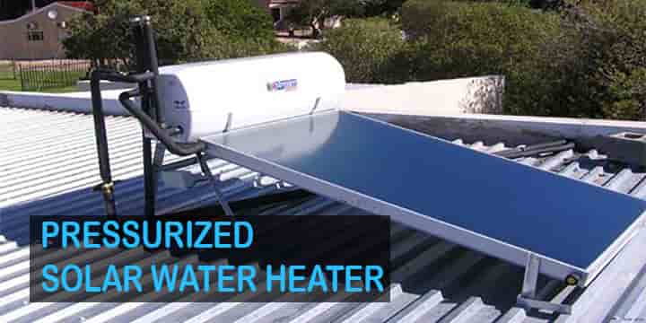 solar water heater system pressurized type