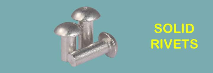 types of rivets solid rivets